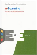 E-learning. Electric extended embodied by Lucia Latour, Maria D'Ambrosio, Orazio Carpenzano