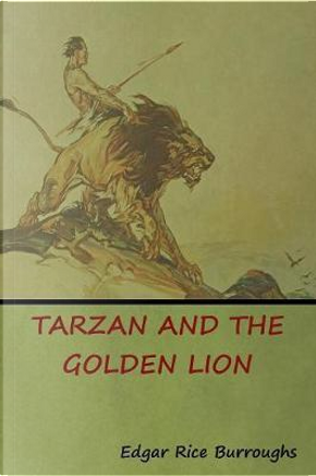 Tarzan and the Golden Lion by Edgar Rice Burroughs