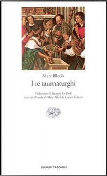 I re taumaturghi by Bloch Marc