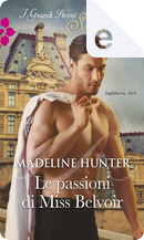 Le passioni di Miss Belvoir by Madeline Hunter