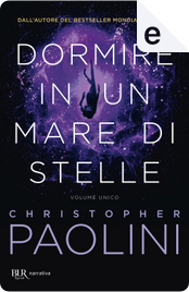 Dormire in un mare di stelle by Christopher Paolini
