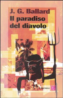 Il paradiso del diavolo by James G. Ballard