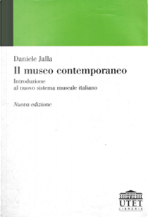Il museo contemporaneo by Daniele Jalla