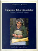 Il crepuscolo della civiltà contadina by Adriano Simoncini, Mauro Bacci