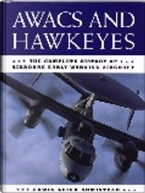 AWACS & Hawkeyes by Edwin Armistead