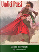 Undici passi by Giada Trebeschi