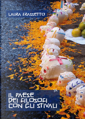 Il paese dei filosofi con gli stivali by Laura Frassetto