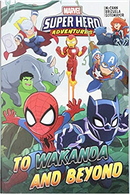 Marvel Super Hero Adventures: To Wakanda and Beyond