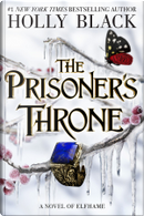 The Prisoner's Throne by Holly Black