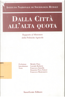 Dalla città all'alta quota by Francesco Montemurro, Francesco Zannella, Piero Demetrio Falorsi