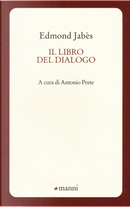 Il libro del dialogo by Edmond Jabes