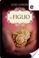 Il figlio by Lois Lowry