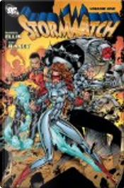 Stormwatch: Volume 1 by Warren Ellis