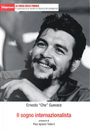Il sogno internazionalista by Ernesto Che Guevara