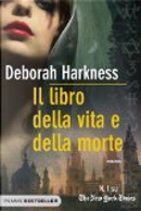 Il libro della vita e della morte by Deborah Harkness