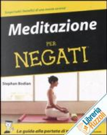 Meditazione per Negati by Stephan Bodian