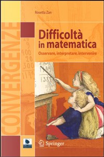 Difficoltà in matematica by Rosetta Zan