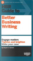 HBR Guide to Better Business Writing by Bryan A. Garner
