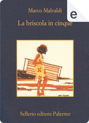 La briscola in cinque by Marco Malvaldi