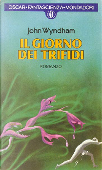 Il giorno dei Trifidi by John Wyndham