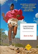 Born to run by Christopher McDougall