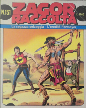 Zagor Raccolta n.151 by Giorgio Casanova, Massimiliano Pesce
