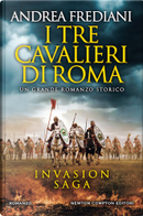 I tre cavalieri di Roma by Andrea Frediani