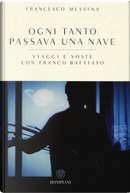 Ogni tanto passava una nave by Francesco Messina, Franco Battiato