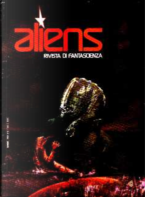 Aliens. Rivista di Fantascienza 7 by Angelo De Ceglie, Antonio Fabozzi, Claudio Asciuti, Danilo Arona, Fabio Pagan, Ferruccio Alessandri, Fritz Leiber, Gerald Bishop, Gian Maria Panizza, Gianni Montanari, Giovanni Mongini, Giuseppe Caimmi, Giuseppe Lippi, Harry Harrison, Katherine Maclean, Laura Serra, Piergiorgio Nicolazzini, R. A. Lafferty, Roger Zelazny, Sebastiano Fusco, Vittorio Curtoni Aliens. Rivista di Fantascienza 7 by Angelo De Ceglie, Antonio Fabozzi, Claudio Asciuti, Danilo Arona, Fabio Pagan, Ferruccio Alessandri, Fritz Leiber, Gerald Bishop, Gian Maria Panizza, Gianni Montanari, Giovanni Mongini, Giuseppe Caimmi, Giuseppe Lippi, Harry Harrison, Katherine Maclean, Laura Serra, Piergiorgio Nicolazzini, R. A. Lafferty, Roger Zelazny, Sebastiano Fusco, Vittorio Curtoni