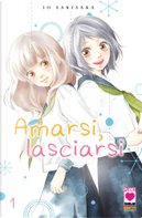 Amarsi, lasciarsi Vol. 1 by Io Sakisaka