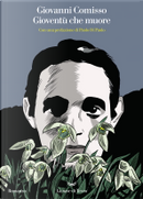 Gioventù che muore by Giovanni Comisso