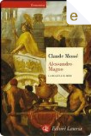 Alessandro Magno by Claude Mossé