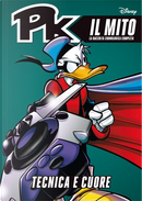 PK il mito vol.31 by Alberto Lavoradori, Antonelo Dalena, Cristina Giorgilli, Gianfranco Cordara, Giovanni Rigano, Graziano Barbaro, Lorenzo Pastrovicchio, Max Monteduro, Roberta Migheli, Silvia Gianatti, Simone Maccari, Stefano Ambrosio, Stefano Piani