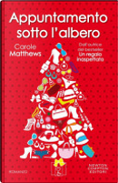Appuntamento sotto l'albero by Carole Matthews