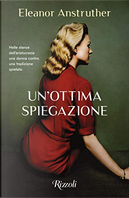 Un’ottima spiegazione by Eleanor Anstruther