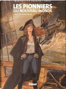 Les pionniers du Nouveau Monde, Tome 13 by Jean-François Charles, Maryse Charles
