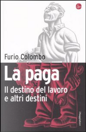 La paga by Furio Colombo