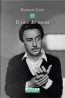 Il vino dei morti by Romain Gary