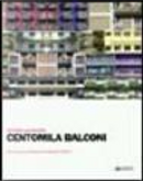 Centomila balconi by Cherubino Gambardella