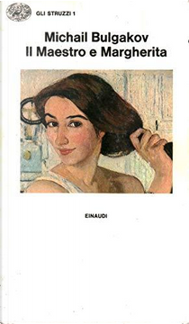 Il Maestro e Margherita by Michail Bulgakov