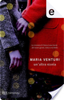 Un'altra storia by Maria Venturi