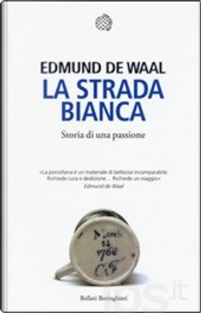 La strada bianca by Edmund De Waal