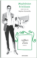 Affari d'oro by Madeleine Wickham