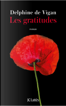 Les gratitudes by Delphine de Vigan