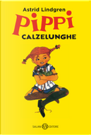 Pippi Calzelunghe by Astrid Lindgren