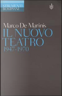 Il nuovo teatro 1947-1970 by Marco De Marinis