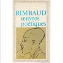 Oeuvres poétiques by Arthur Rimbaud