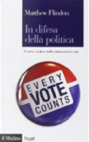 In difesa della politica by Matthew Flinders