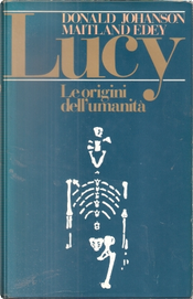 Lucy by Donald C. Johanson, Maitland Edey