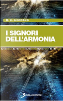 I signori dell'armonia by M. Carmela Giordano